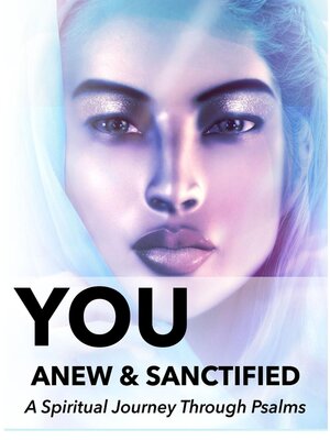 cover image of You | Anew and Sanctified--Part 1